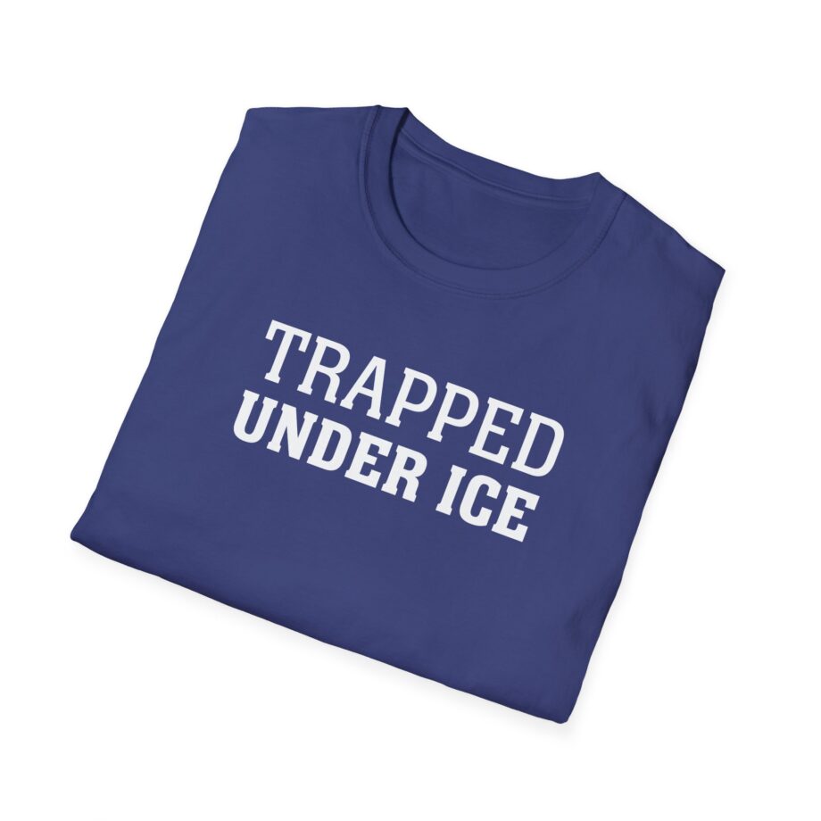 Trapped Under Ice  Secrets of the World  Unisex Softstyle Tee