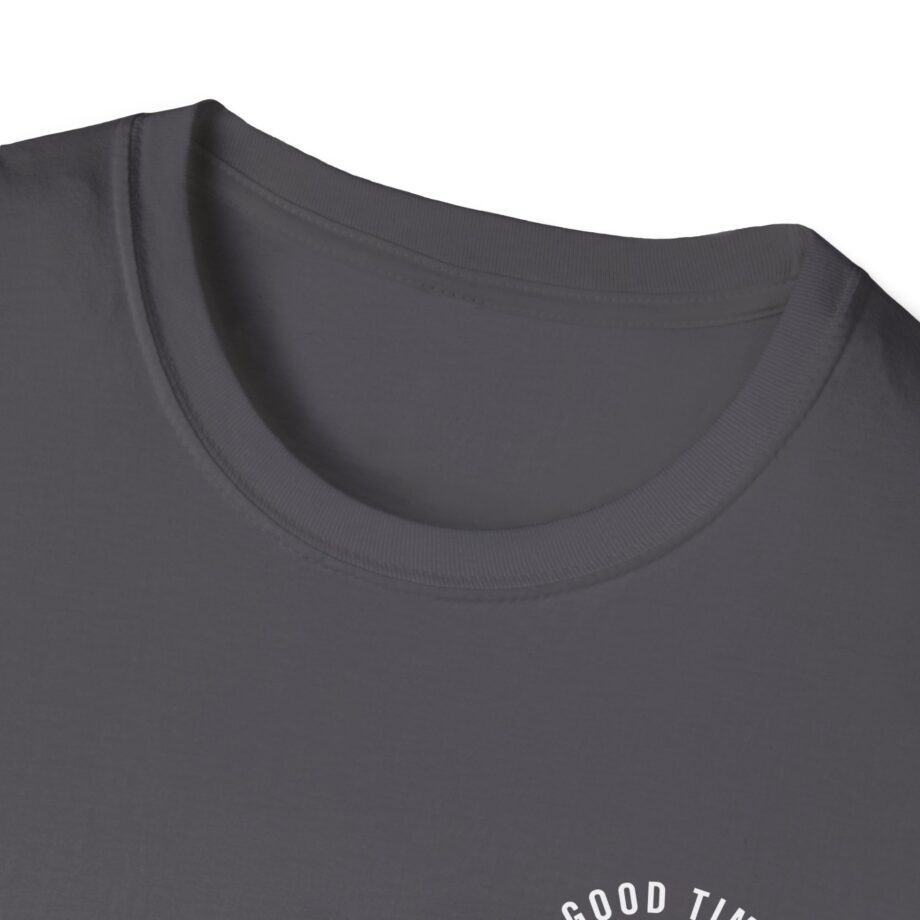 Good Times Bad Friends Unisex Softstyle T-shirt
