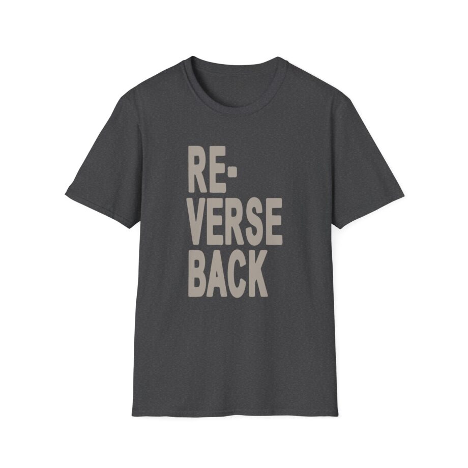 Armchair Expert Reverse Back Unisex Softstyle T-shirt