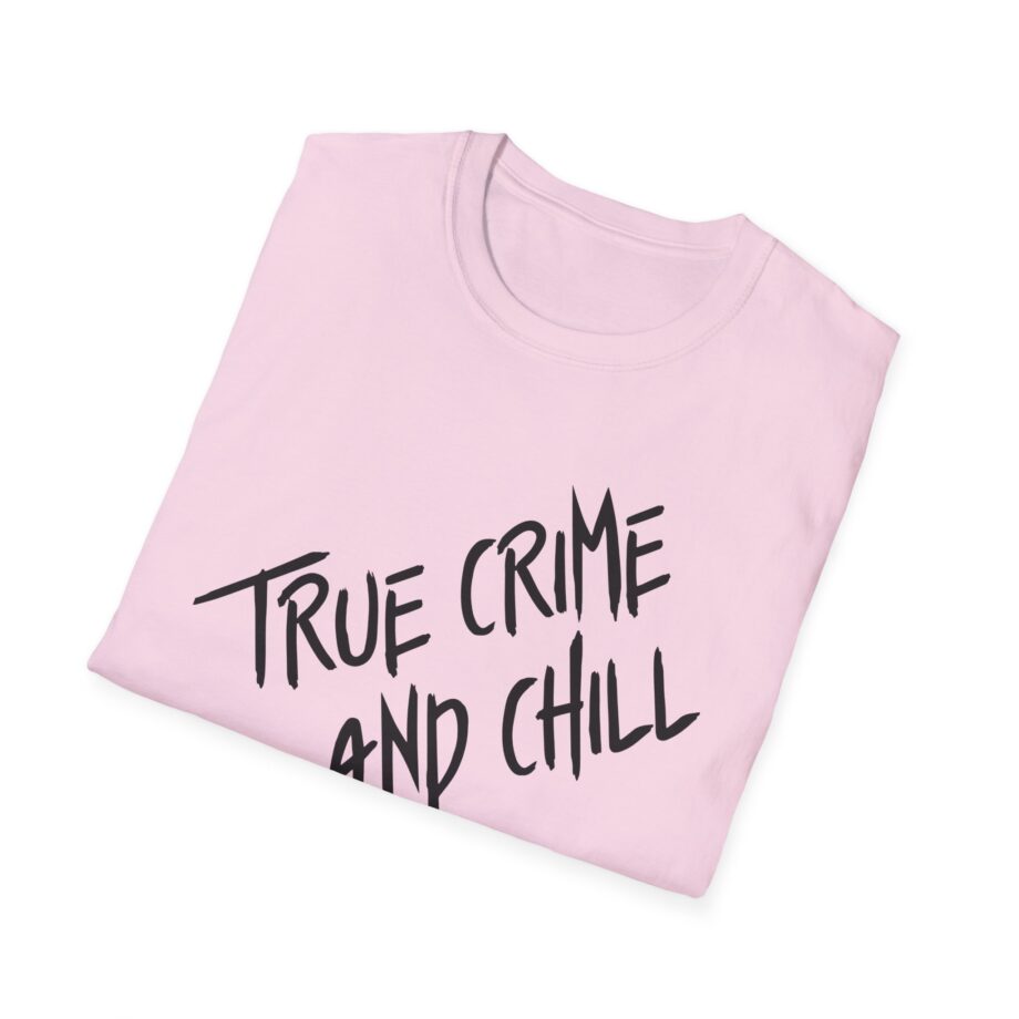 Kendall Rae True Crime and Chill Unisex Softstyle T-shirt