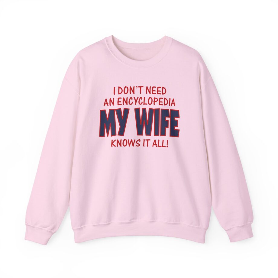 Slushy Noobz I Don’t Need an Encyclopedia My Wife Knows It All Unisex Heavy Blend Crewneck Sweatshirt