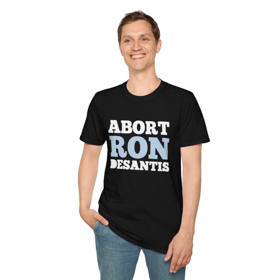 Ron Desantis Abort Unisex Softstyle T-shirt