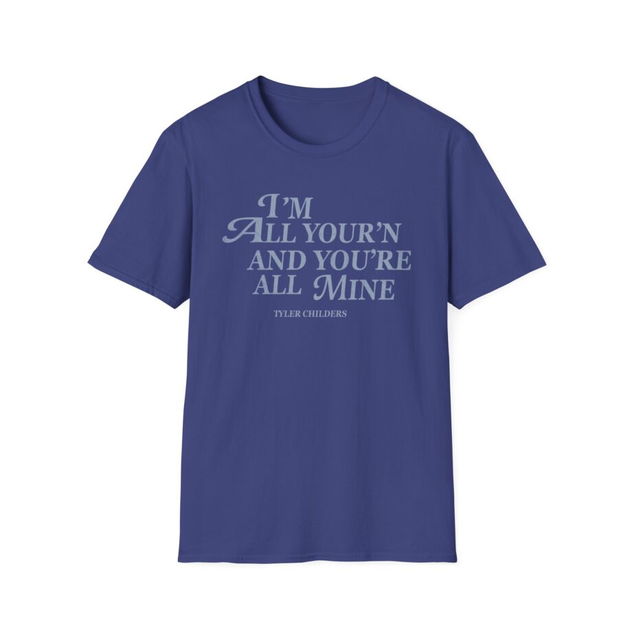 Tyler Childers All Your'n Ladies Unisex Softstyle T-shirt