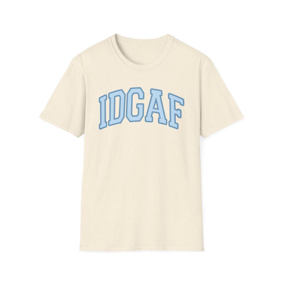 Sadie Crowell Idgaf Unisex Softstyle T-shirt