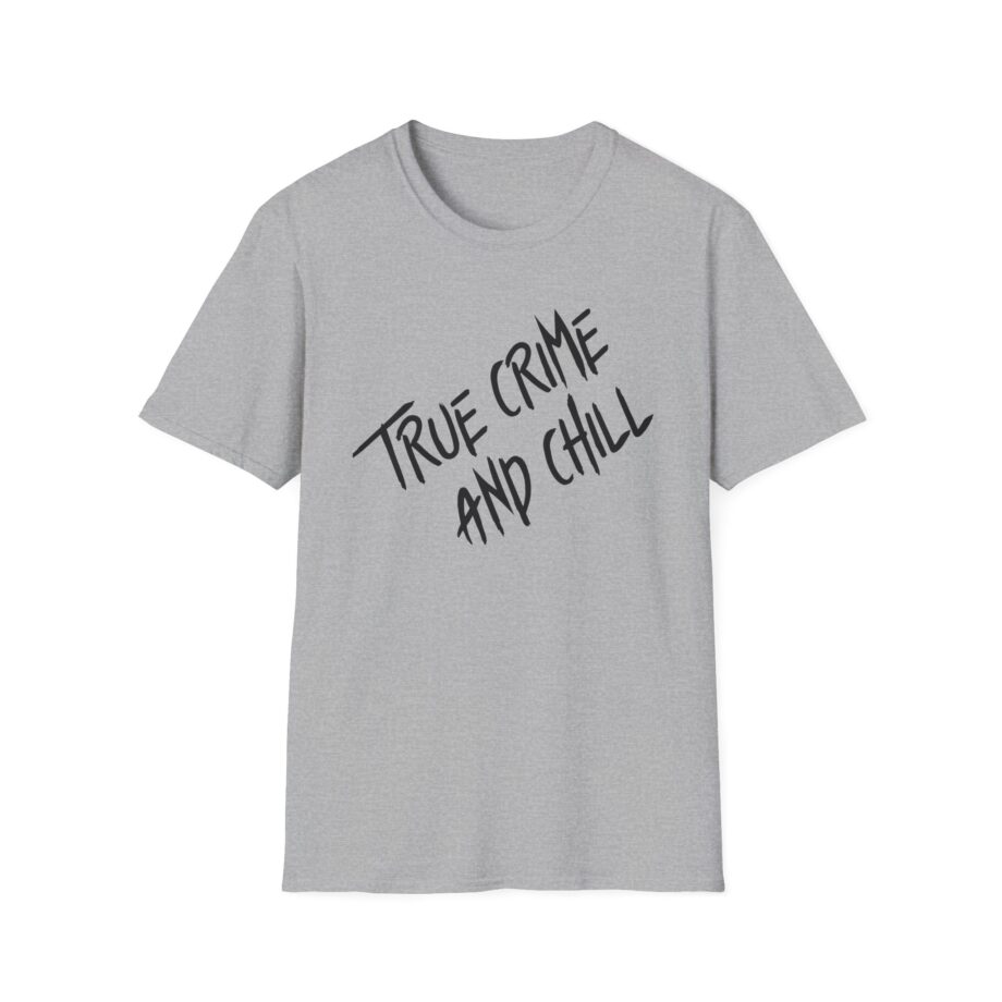 Kendall Rae True Crime and Chill Unisex Softstyle T-shirt