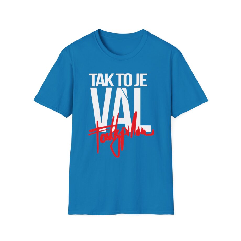 Fattypillow Tak to Je Val Unisex Softstyle T-Shirt