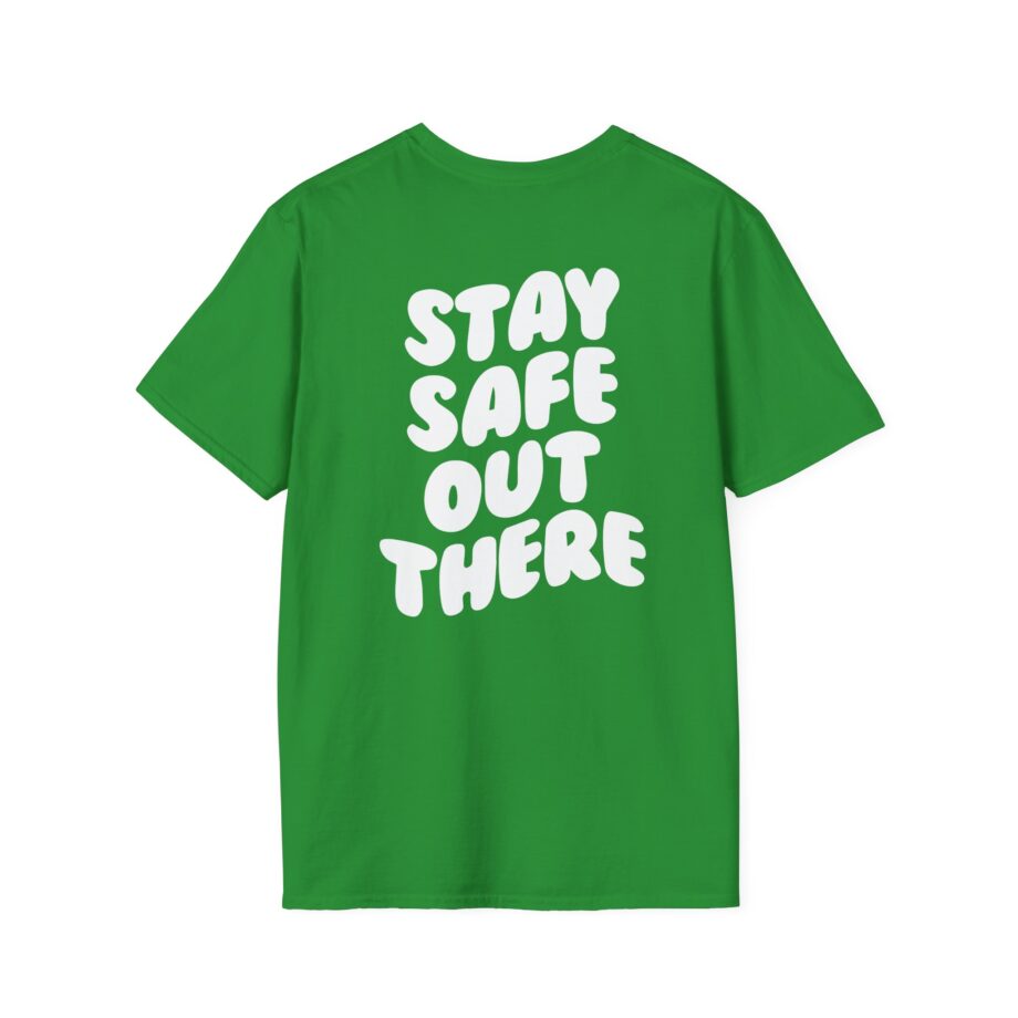 Kendall Rae Stay Safe Out There Unisex Softstyle T-shirt