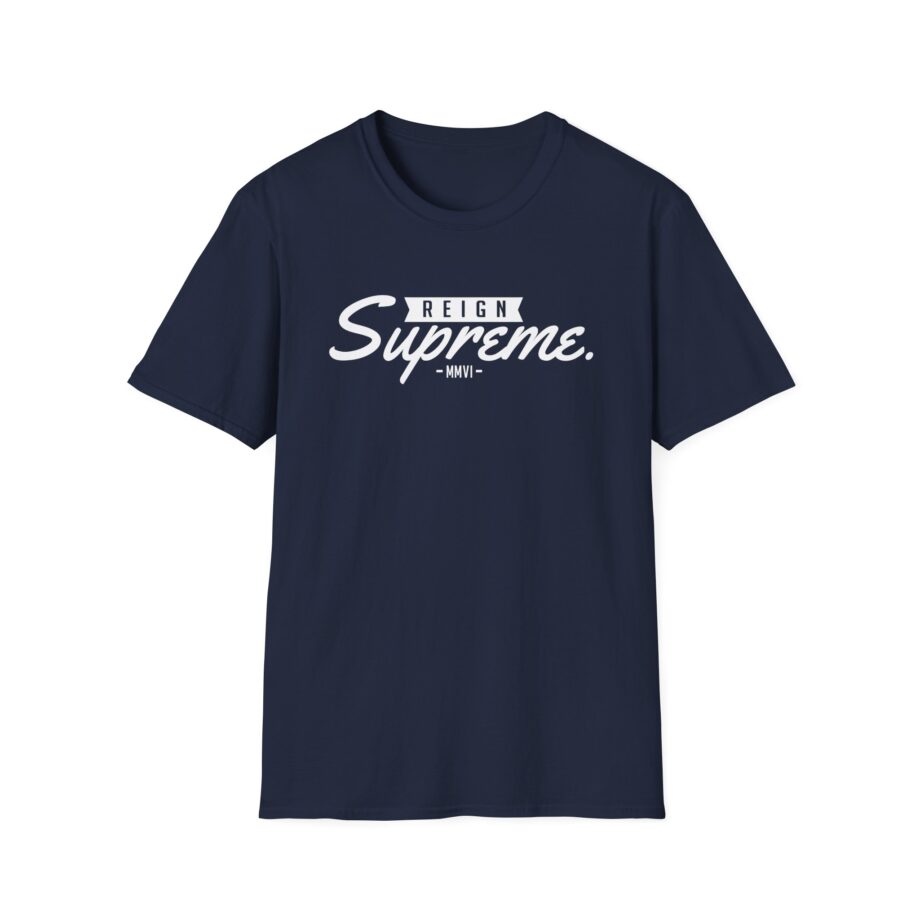 Reign Supreme Unisex Softstyle T-shirt