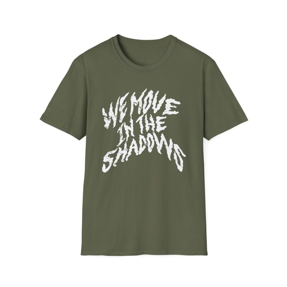 Charlotte Dobre We Move in the Shadows Unisex Softstyle T-shirt