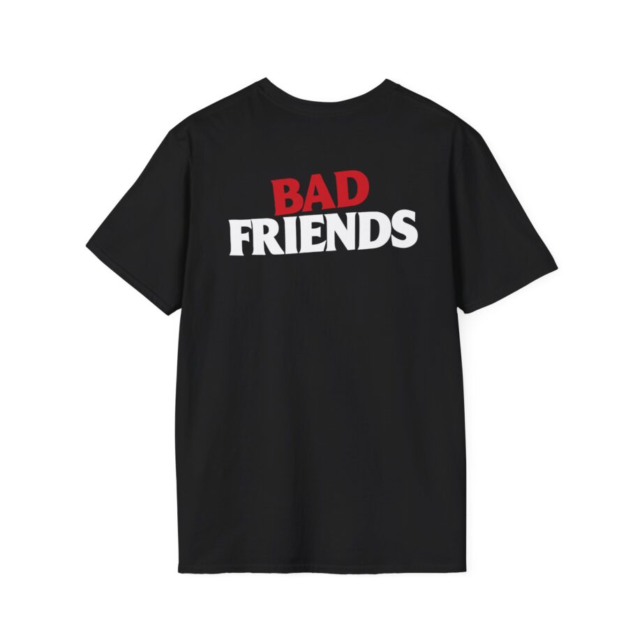 Bad Friends Unisex Softstyle T-shirt