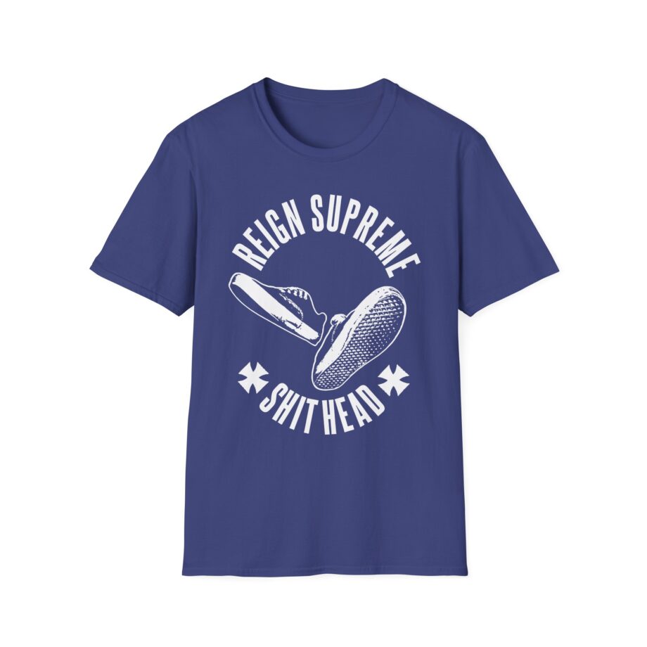 Reign Supreme Reign Supreme Shithead  Unisex Softstyle T-Shirt