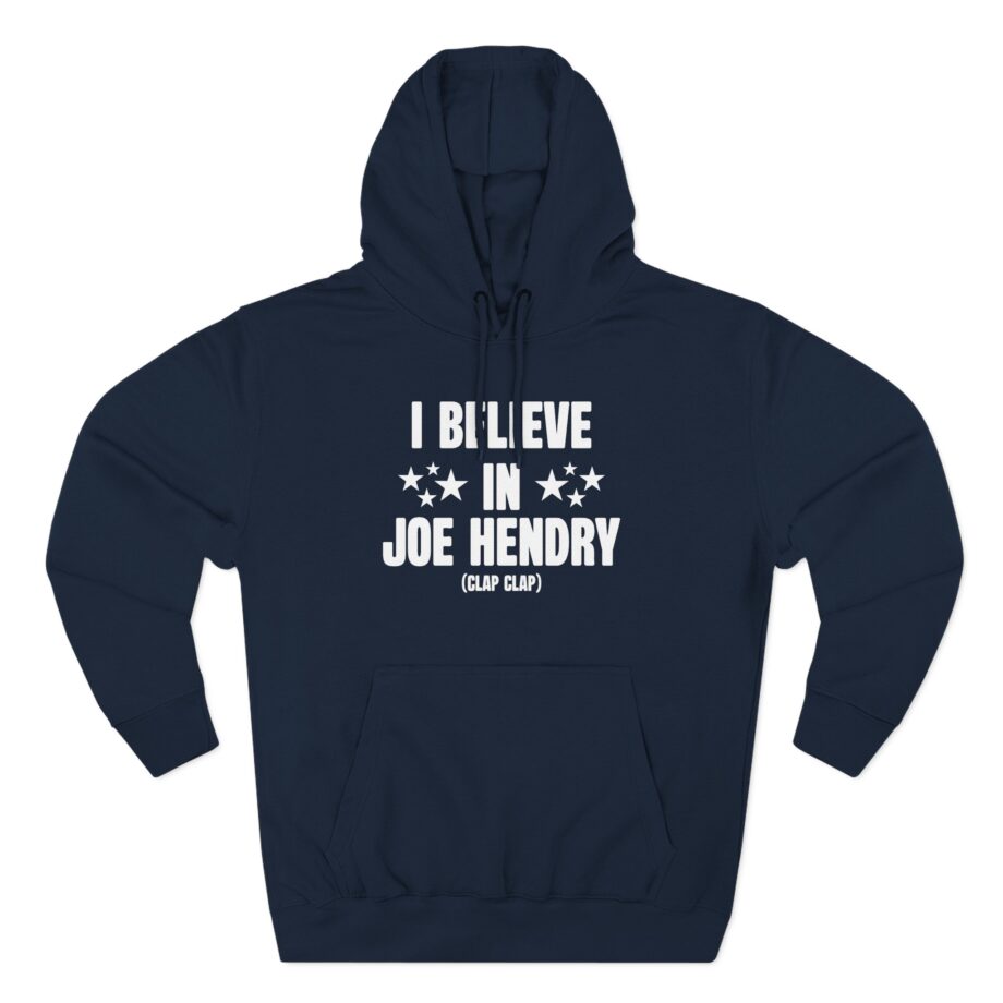 I Believe in Joe Hendry Three-Panel Fleece Hoodie