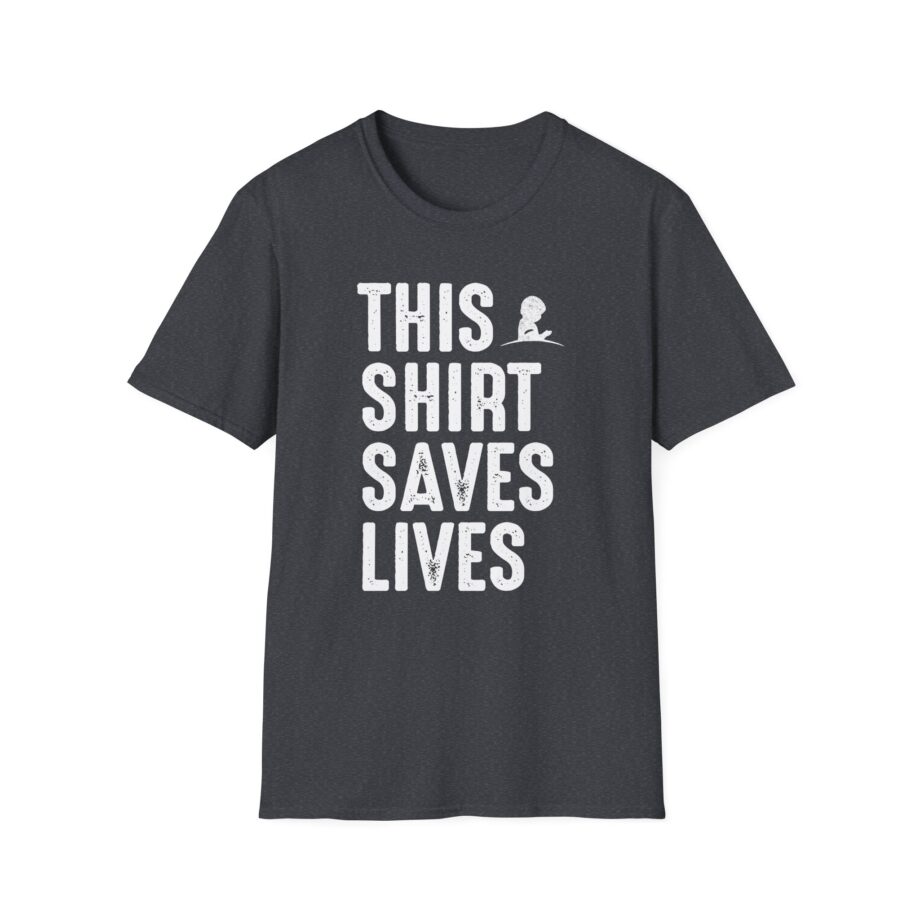 Drlupo this shirt saves lives Unisex Softstyle T-Shirt