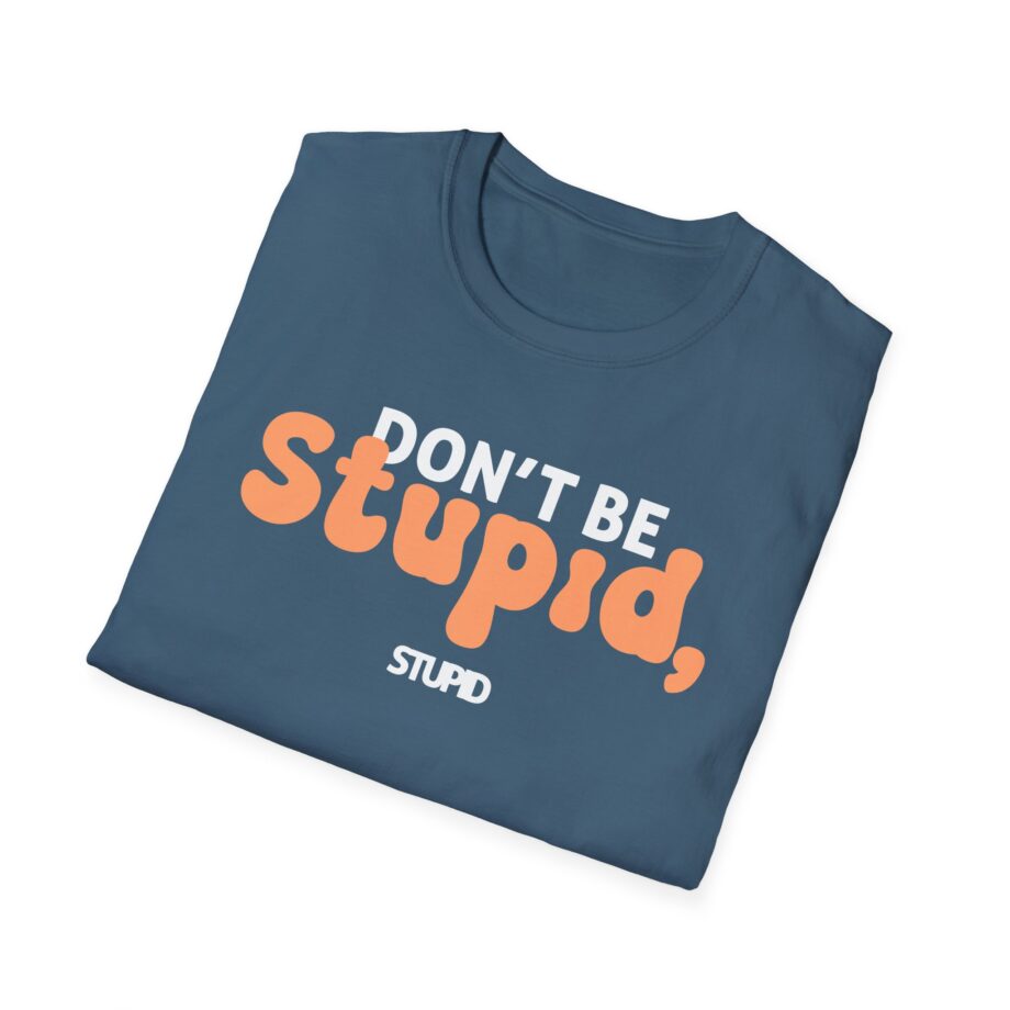 Philip Defranco Don't Be Stupid Unisex Softstyle T-Shirt