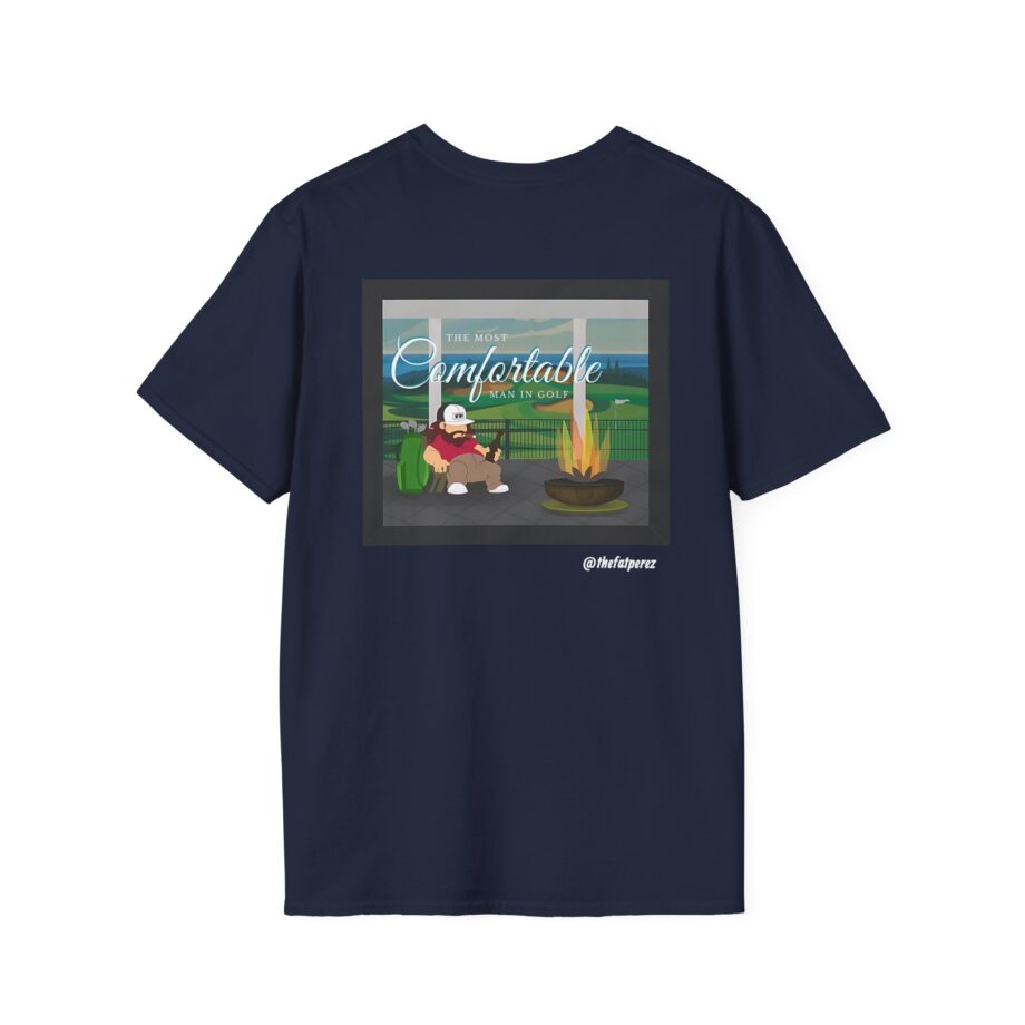 Fat Perez the Most Comfortable Man in Golf V.20 Unisex Softstyle T-Shirt