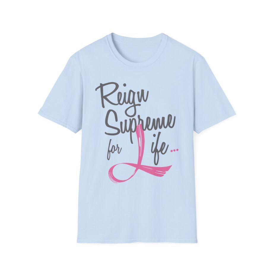 Reign Supreme Unisex Softstyle T-Shirt