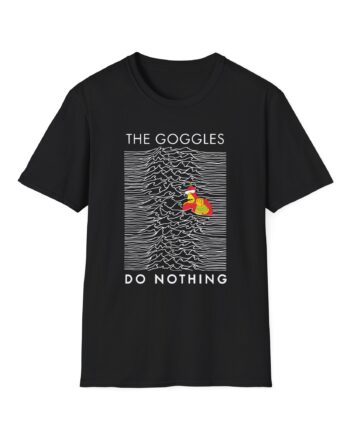 The Goggles Do Nothing Unisex Softstyle T-Shirt