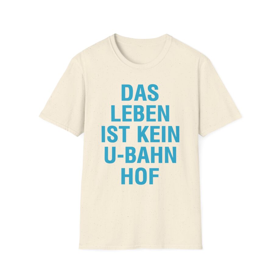 Marsimoto Das Leben Ist Kein U-bahn Hof Unisex Softstyle T-Shirt