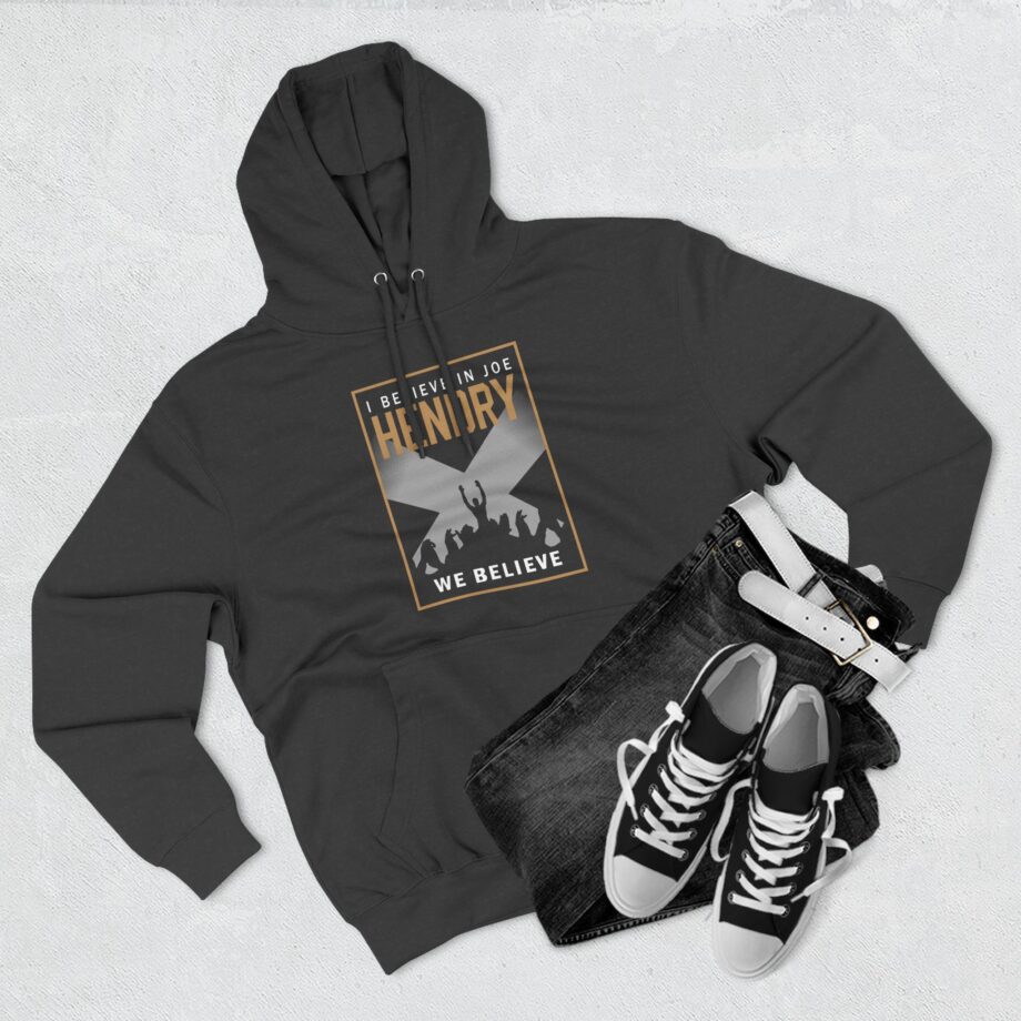 I Believe in Joe Hendry Three-Panel Fleece Hoodie