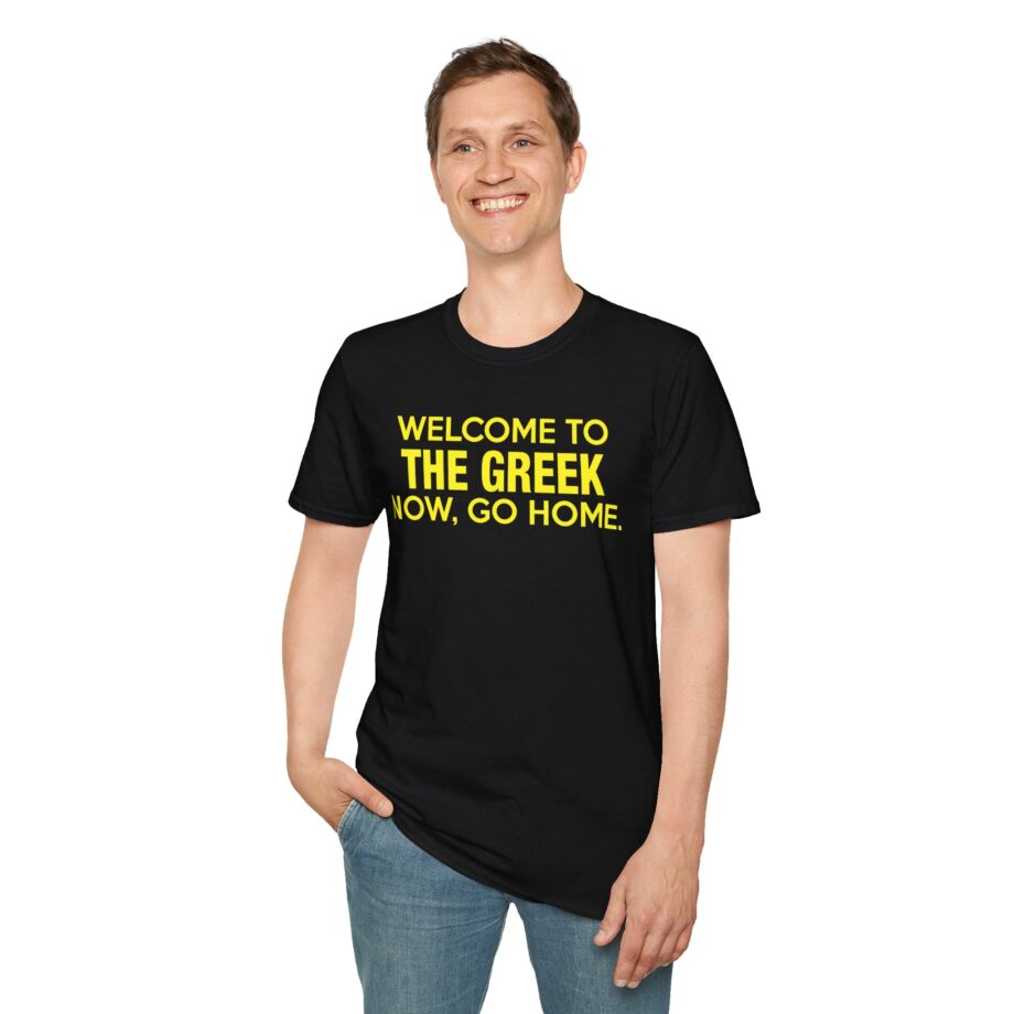 Bleachers  Welcome to the Greek Now, Go Home Unisex Softstyle T-shirt