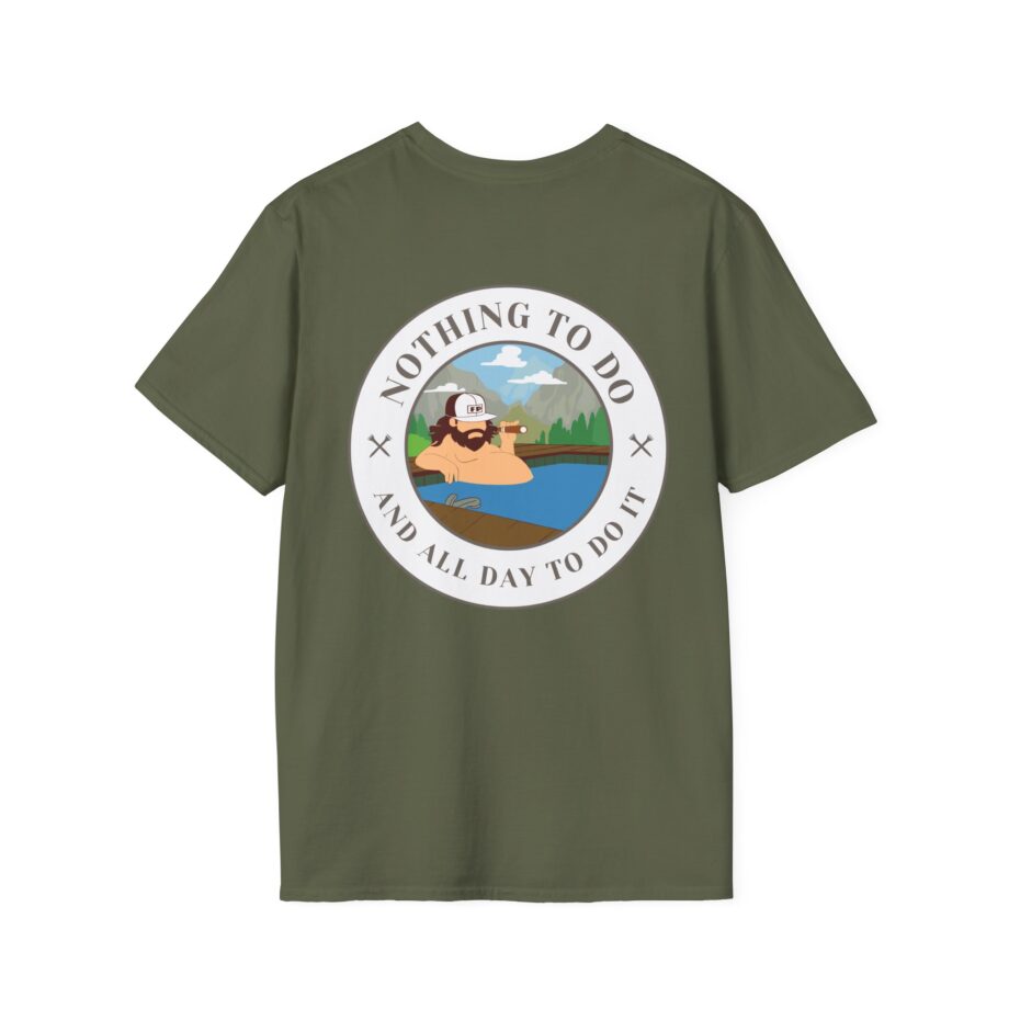 Fat Perez Nothing to Do and All Day to Do It Unisex Softstyle T-Shirt