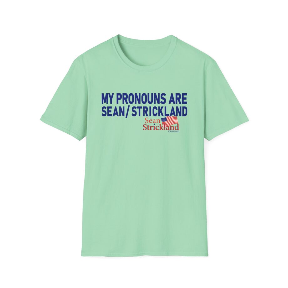 My Pronouns Are Sean Strickland Unisex Softstyle T-shirt