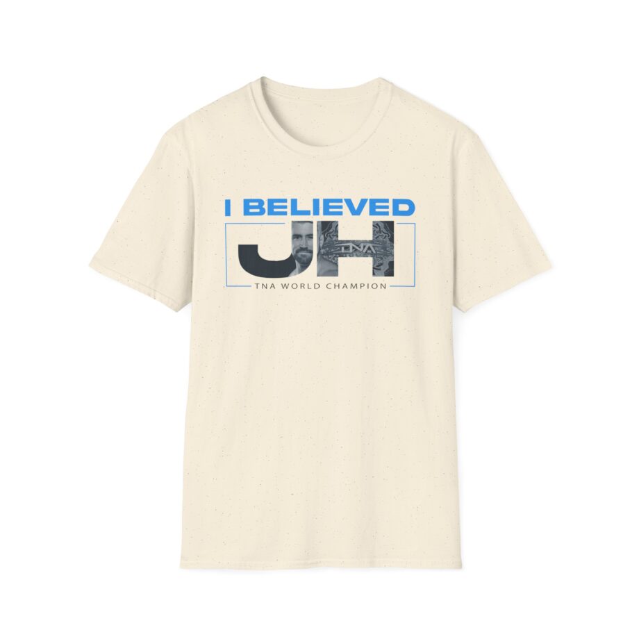 Joe Hendry  I Believed Tna World Champion Unisex Softstyle T-Shirt