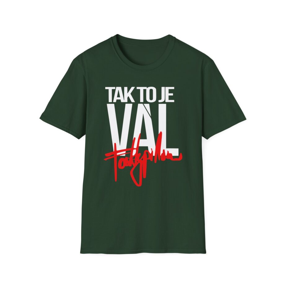 Fattypillow Tak to Je Val Unisex Softstyle T-Shirt