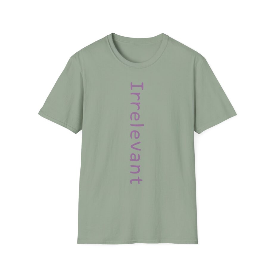 Qtcinderella Irrelevant Unisex Softstyle T-shirt