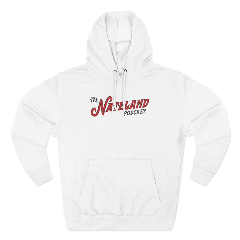 Nate Bargatze  Nateland Podcast Three-panel Fleece Hoodie