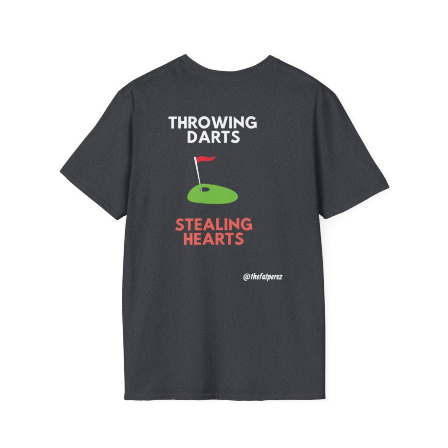 Fat Perez Throwing Darts Stealing Hearts Unisex Softstyle T-Shirt
