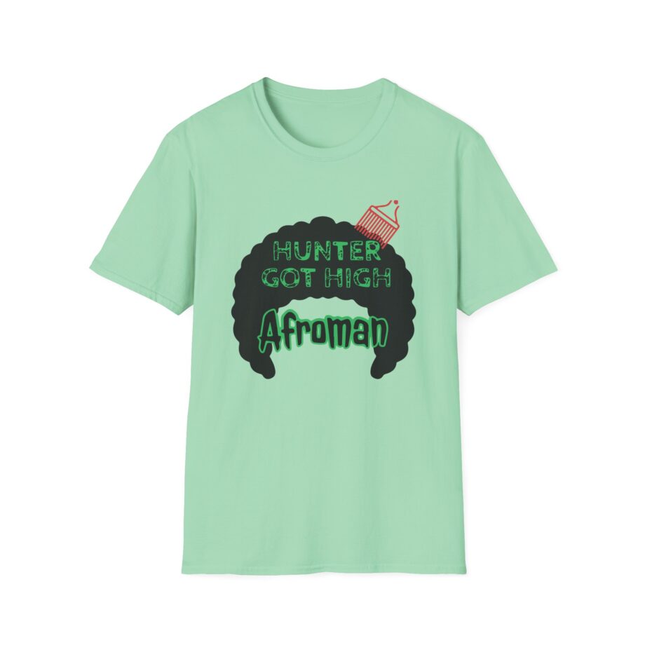 Afroman Hunter Got High Afro Unisex Softstyle T-Shirt