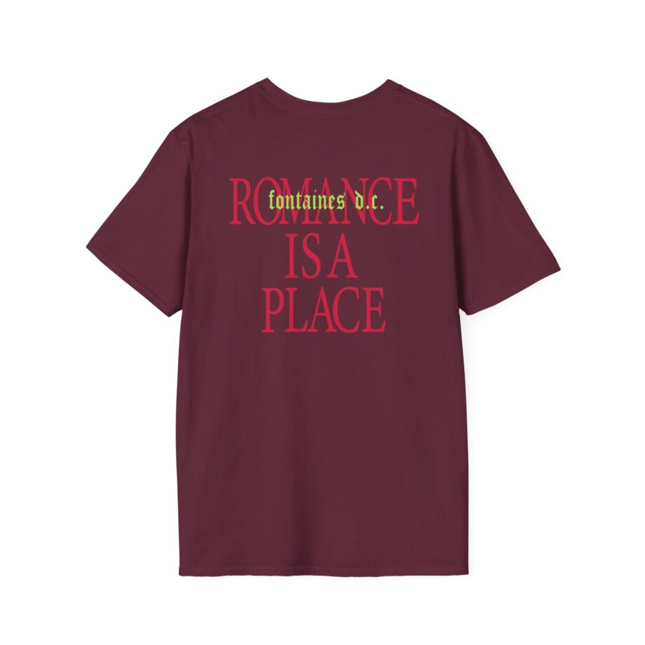 Fontaines Romance Is A Place Unisex Softstyle T-Shirt