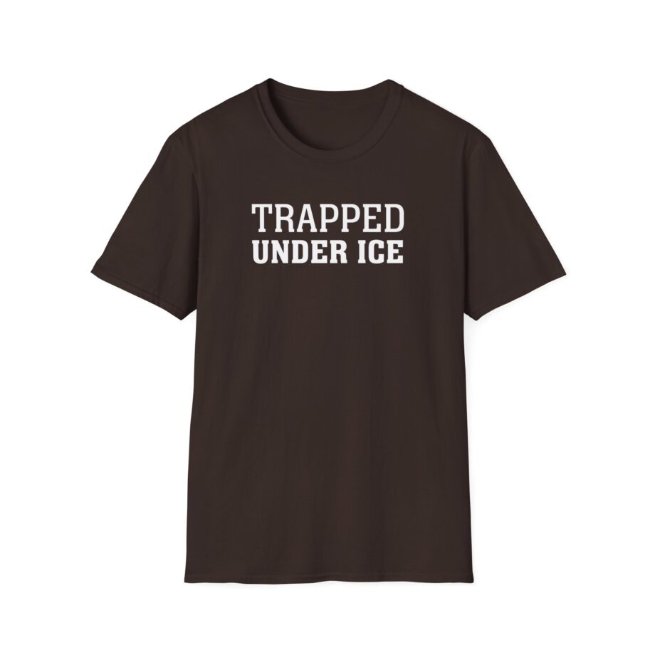 Trapped Under Ice  Secrets of the World  Unisex Softstyle Tee