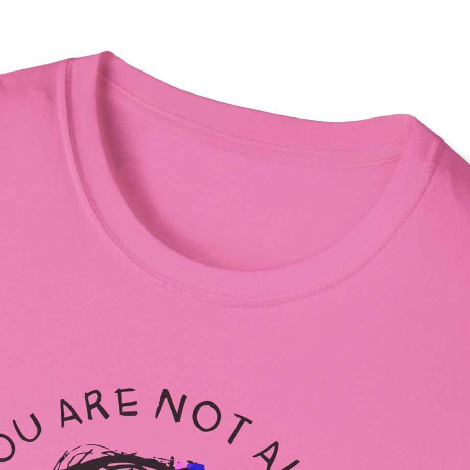 Fattypillow You Are Not Alone Unisex Softstyle T-Shirt