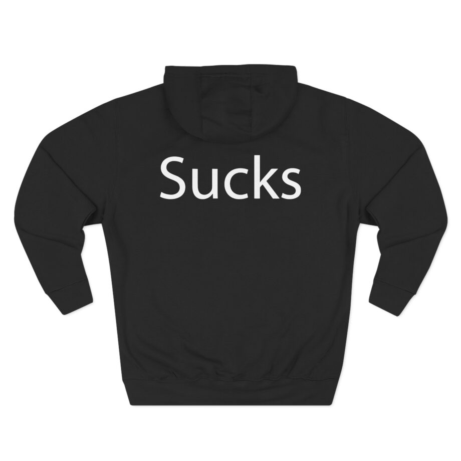 Martin Sucks Three-panel Fleece Hoodie