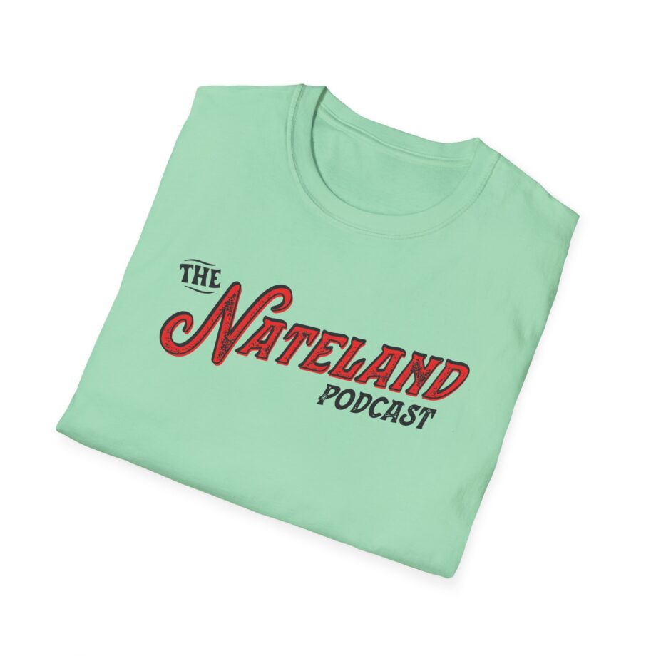 Nateland Podcast Unisex Softstyle T-Shirt