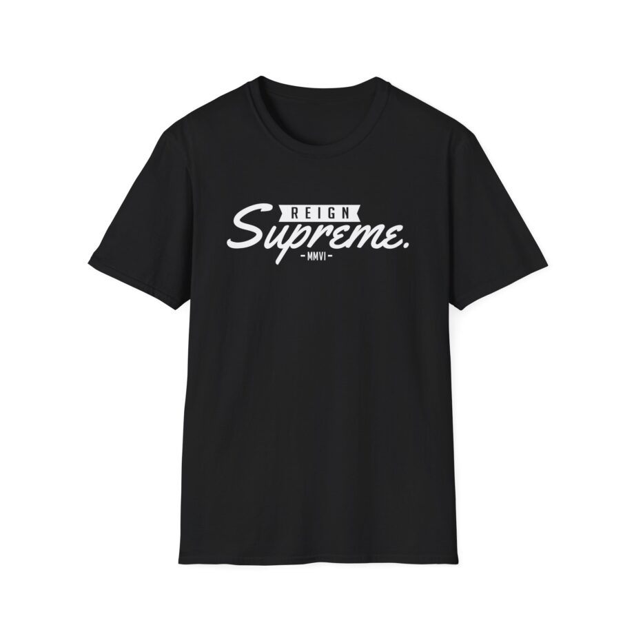 Reign Supreme Unisex Softstyle T-shirt