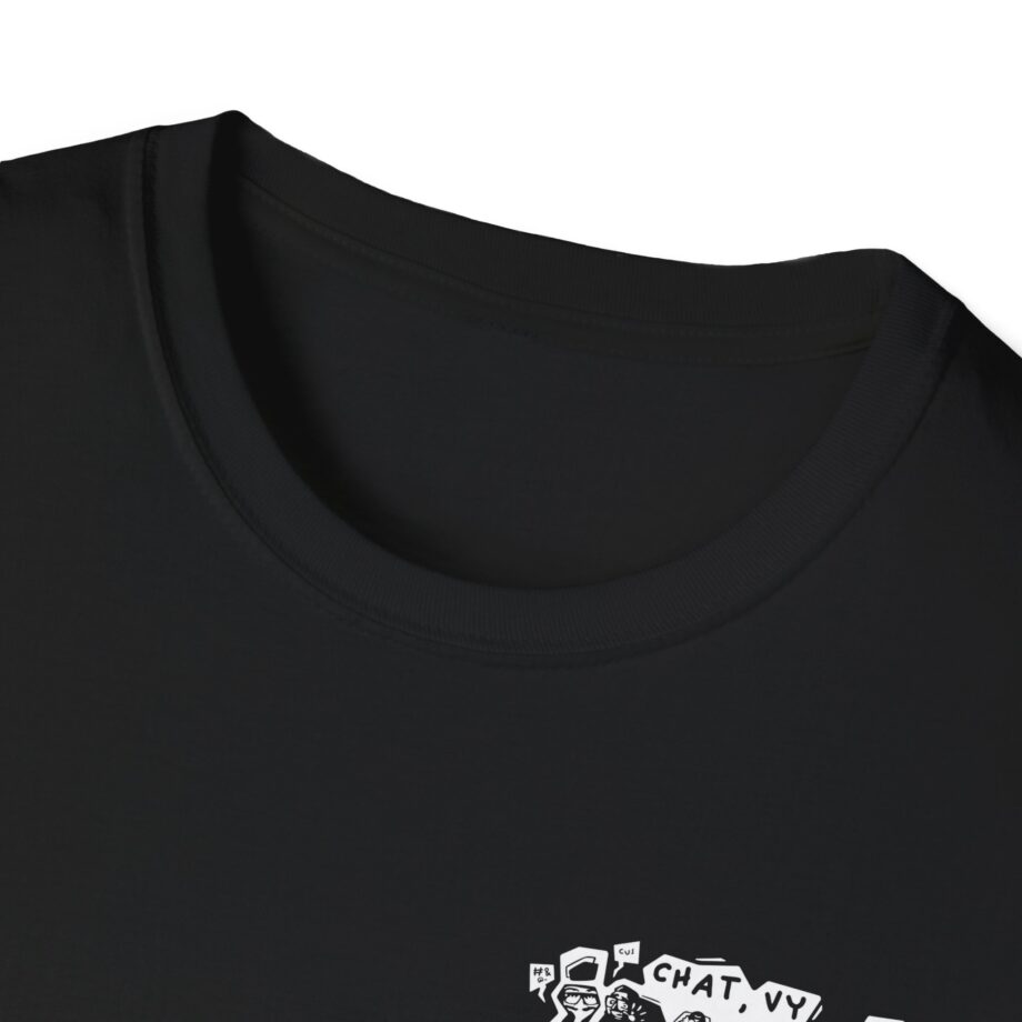 Fattypillow Chat You Idiots Unisex Softstyle T-Shirt