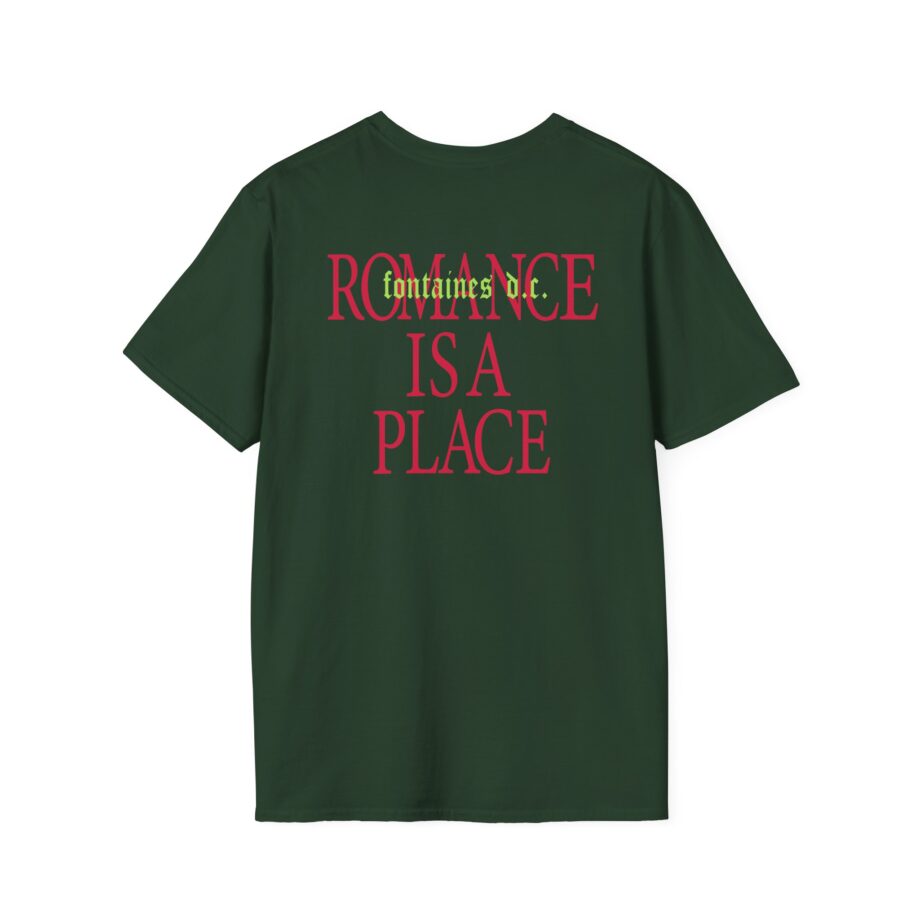 Fontaines Romance Is A Place Unisex Softstyle T-Shirt