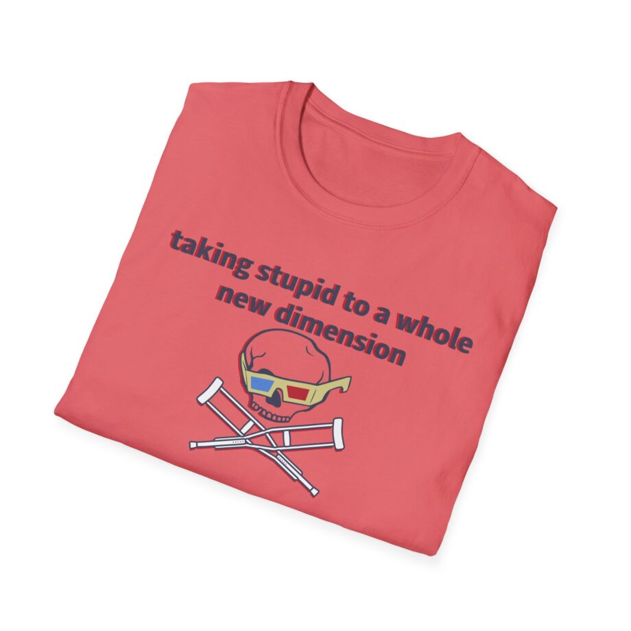 Jackass Taking Stupid to a Whole New Dimension Unisex Softstyle T-Shirt