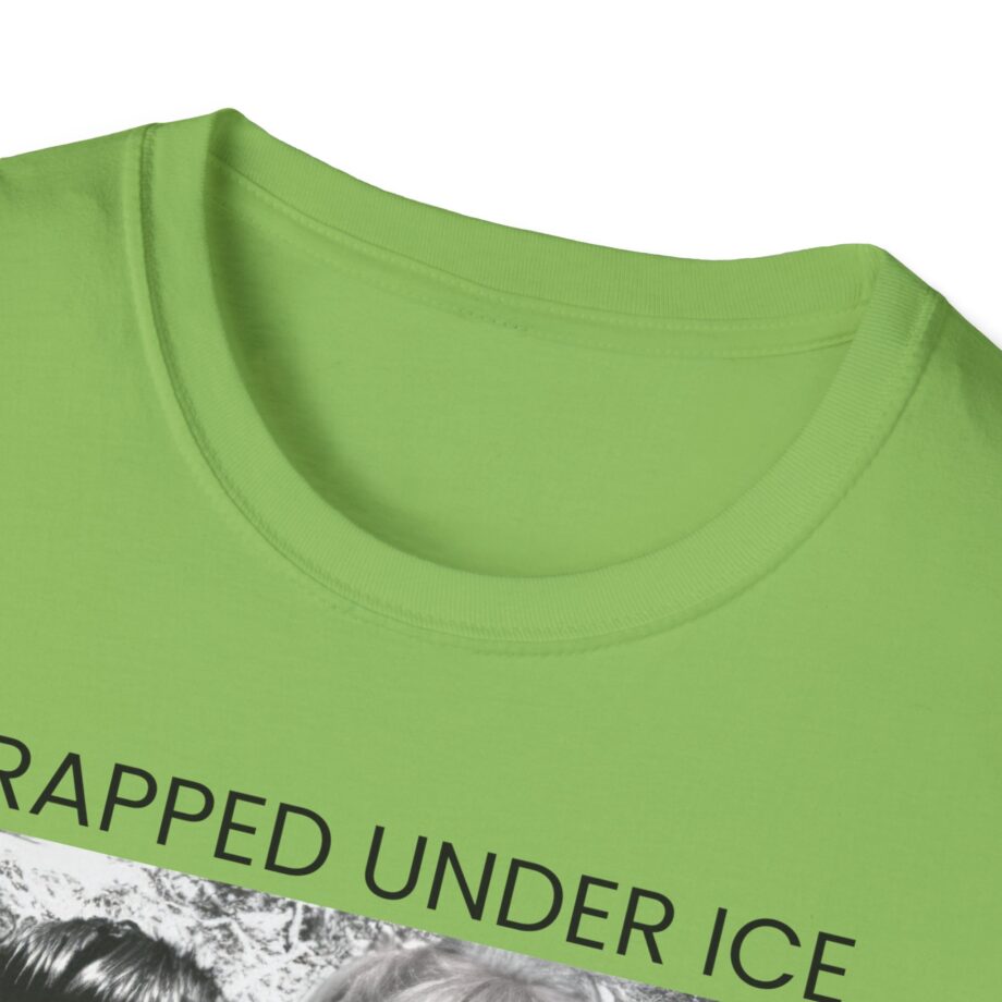 Trapped Under Ice Big Kiss Goodnight Unisex Softstyle T-Shirt