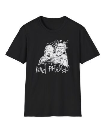 Bad Friends Fear & Loathing Unisex Softstyle T-shirt