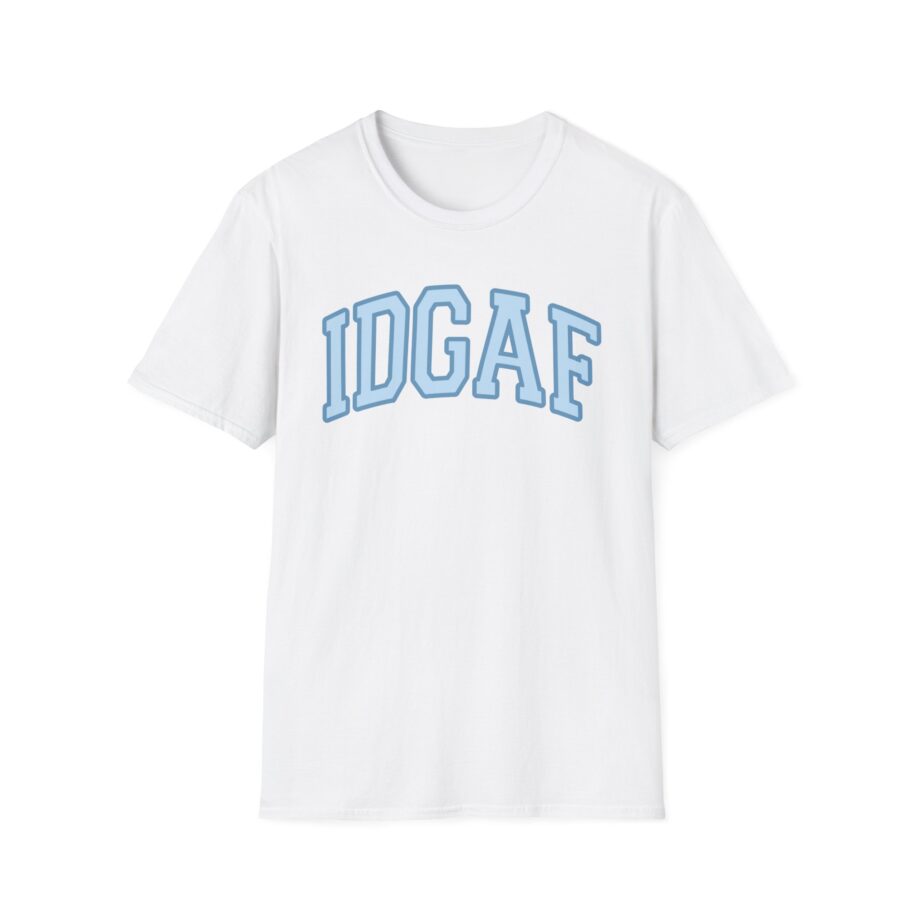 Sadie Crowell Idgaf Unisex Softstyle T-shirt