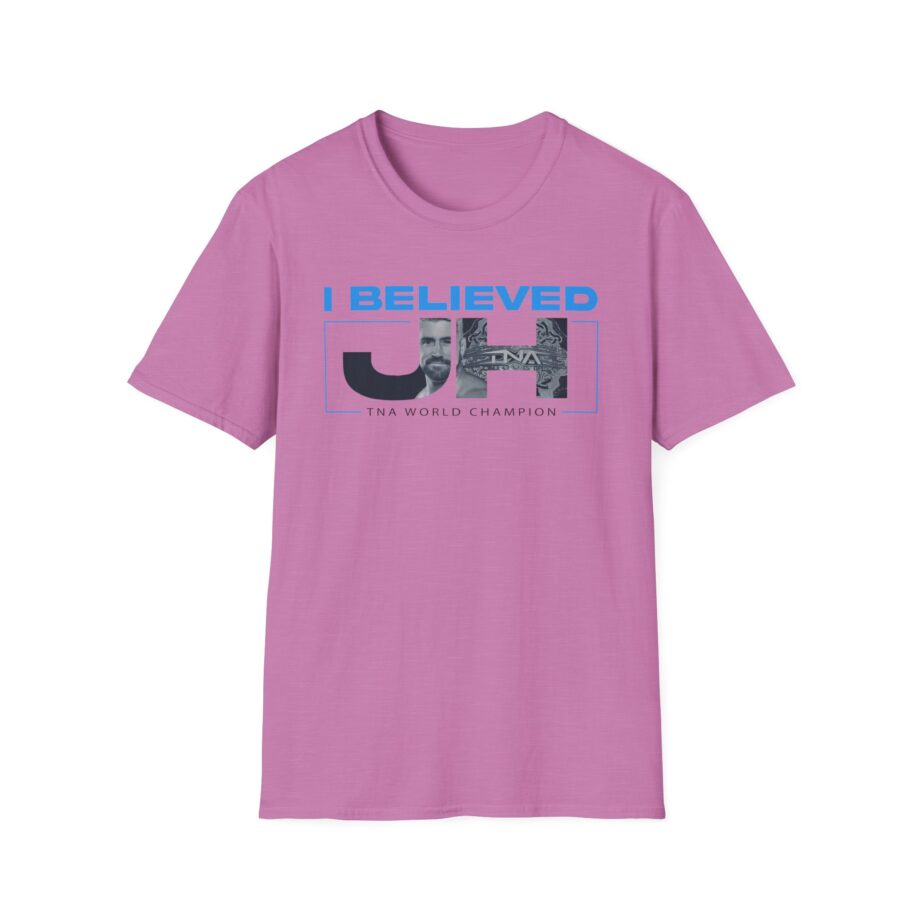 Joe Hendry  I Believed Tna World Champion Unisex Softstyle T-Shirt