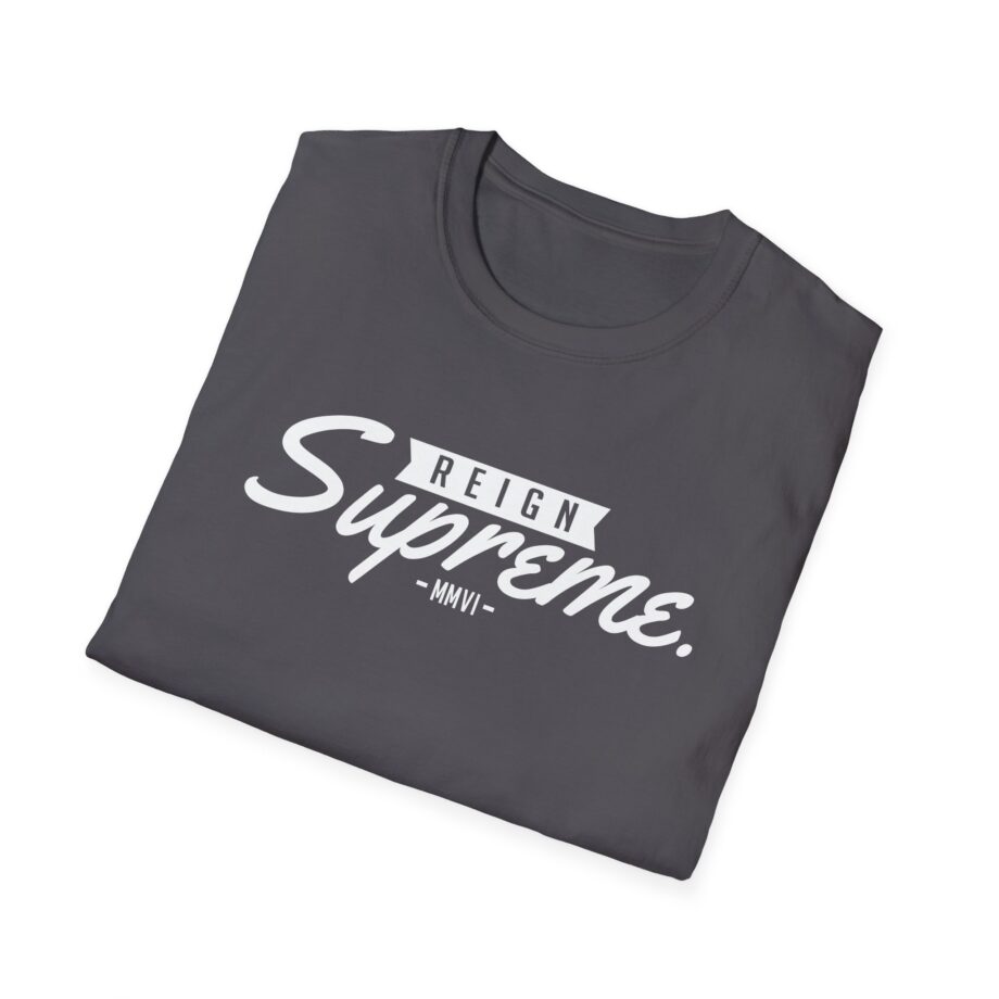 Reign Supreme Unisex Softstyle T-shirt