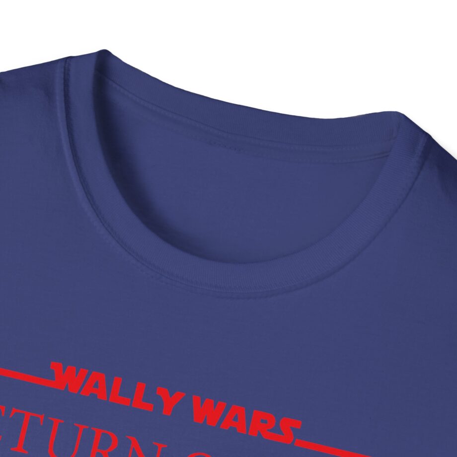 Lofe Wally Wars Return of the Buffoons Unisex Softstyle T-shirt