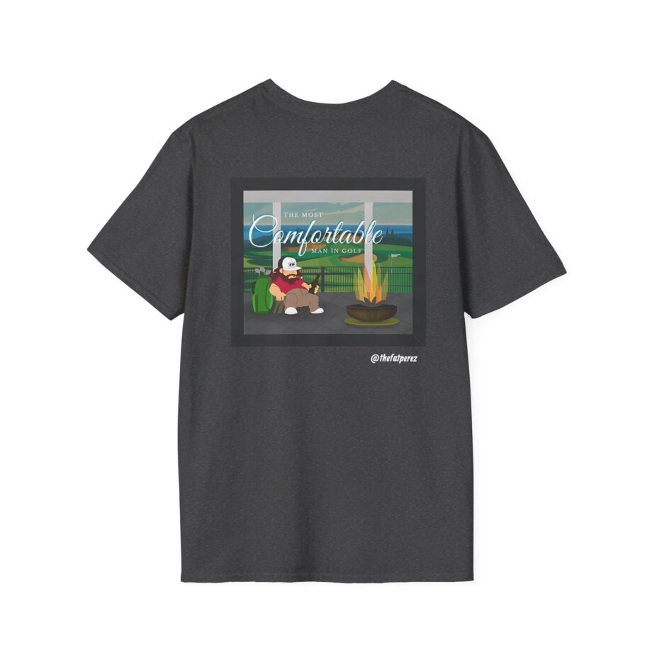 Fat Perez the Most Comfortable Man in Golf V.20 Unisex Softstyle T-Shirt