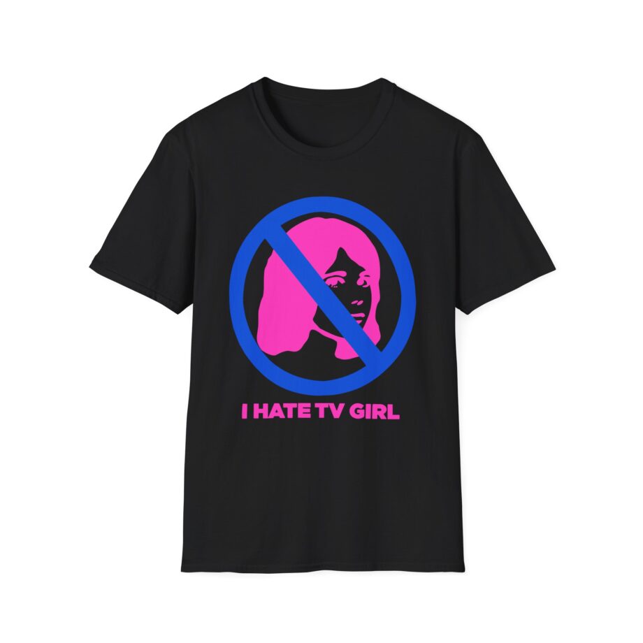 I Hate Tv Girl Unisex Softstyle T-shirt