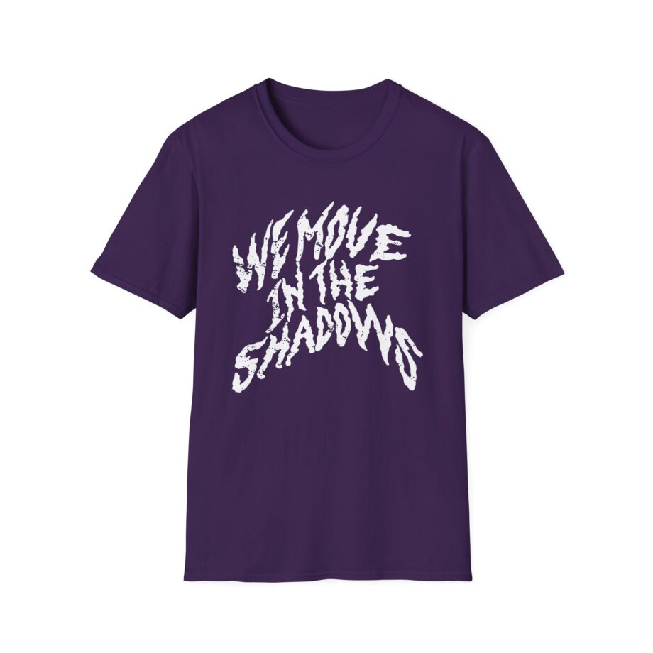 Charlotte Dobre We Move in the Shadows Unisex Softstyle T-shirt